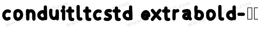 conduitltcstd extrabold字体转换